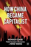 How China Became Capitalist (International Economic Association)