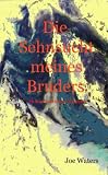 Die Sehnsucht meines Bruders - Joe Waters