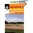 Venezuelan Bust, Baseball Boom: Andres Reiner and Scouting on the New Frontier by  Milton H. Jamail