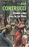 Les Nouveaux Myst&egrave;res de Marseille : Double crime dans la rue bleue