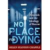 No Place for Dying: Hospitals and the Ideology of Rescue