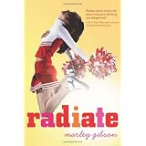 Radiate ~ Marley Gibson