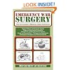 Emergency War Surgery: The Survivalist's Medical Desk Reference