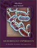 Microbiology Experiments: A Health Science Perspective