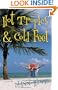 Hot Tropics and Cold Feet