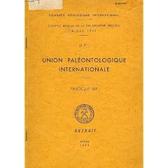 Union paleontologique internationale, fasc. xix, comparaison des micrifaunes du nummulitique nord-marocain et du nummulitique du golfe du mexique et de la mer des caraibes