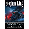 The Waste Lands (The Dark Tower, Book 3)