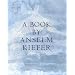 A Book by Anselm Kiefer
