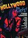 Hollywood Rocks: The Ultimate Guide to the 1980's Hollywood, California Rock-N-Roll Music Scene