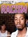 Racism (Looking At)