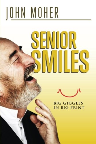 Senior Smiles: Big giggles in big print