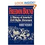 Freedom Bound: A History of America's Civil Rights Movement