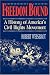 Freedom Bound: A History of America's Civil Rights Movement