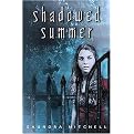 Shadowed Summer (Hardcover)