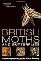 British Moths and Butterflies: A Photographic Guide