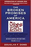 The Broken Promises of America Volume 2: At Home and Abroad, Past and Present, An Encyclopedia for Our Times Volume 2: M-Z
