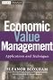 Economic Value Management: Applications and Techniques