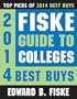 Fiske Guide to Colleges: 2014 Best Buys