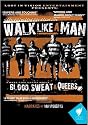 Walk Like A Man