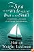 Sea Is So Wide and My Boat Is So Small, The: Charting a Course for the Next Generation