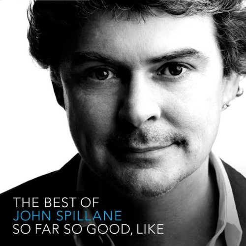 JOHN SPILLANE : BEST OF SO FAR