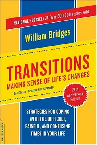 Transitions: Making Sense of Life's Changes, Revised 25th Anniversary Edition Book Image