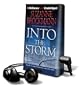 Into the Storm [With Earbuds] (Playaway Adult Fiction)