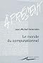 Le monde computationnel
