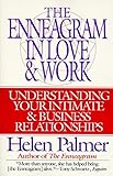 The Enneagram in Love and Work: Understanding Your Intimate and Business Relationships