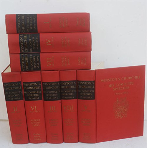 Winston S. Churchill: His Complete Speeches, 1897-1963 (8 Volumes)