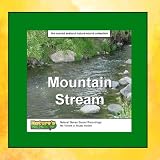 Mountain River Stream Nature Sound Relaxation