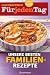  : essen & trinken FjT Die besten Familienrezepte