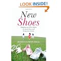 New Shoes: Stepping Out of the Shadow of Sexual Abuse and Living Your Dreams