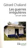 Les guerres irr�guli�res : XXe-XXIe si�cle, Gu�rillas et terrorismes