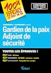 Concours Gardien de la paix et adjoin...