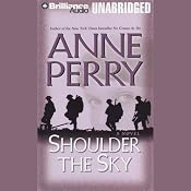 Shoulder the Sky: A World War One Novel #2 | [Anne Perry]
