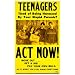 Teenagers Act Now! Poster