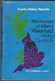 Memories of merry Wakefield