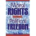 Moral Rights and Political Freedom (Studies in Social, Political, and Legal Philosophy)