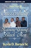 Successfully Raising Young Black Men