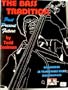The Bass Tradition: Past Present Future [Biographies - 36 Transcribed Solos - Discographies]