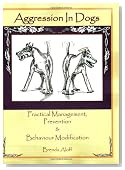 Aggression in Dogs: Practical Management, Prevention & Behaviour Modification