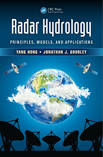 Radar Hydrology: Principles, Models, and Applications