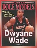 Dwayne Wade (Modern Role Models)