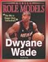 Dwayne Wade (Modern Role Models)