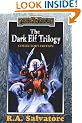 The Dark Elf Trilogy: "Homeland", "Exile", "Sojourn" (Forgotten Realms)