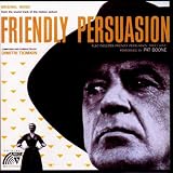 Friendly Persuasion: Original Music From The Score Of The Motion Picture