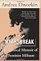 Heartbreak: The Political Memoir of a Militant Feminist
