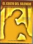 El costo del silencio: violencia domestica en las Americas (Spanish Edition)