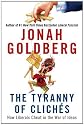 The Tyranny of Cliches: How Liberals Cheat in the War of Ideas